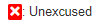 Unexcused Button